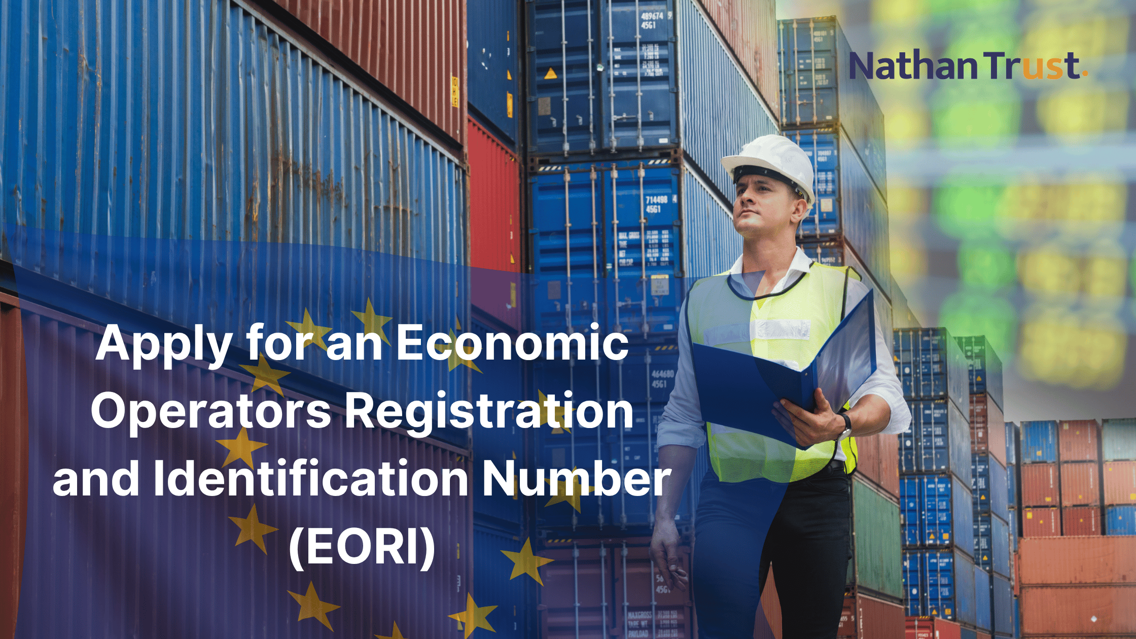Apply for an Economic Operators Registration and Identification Number (EORI)